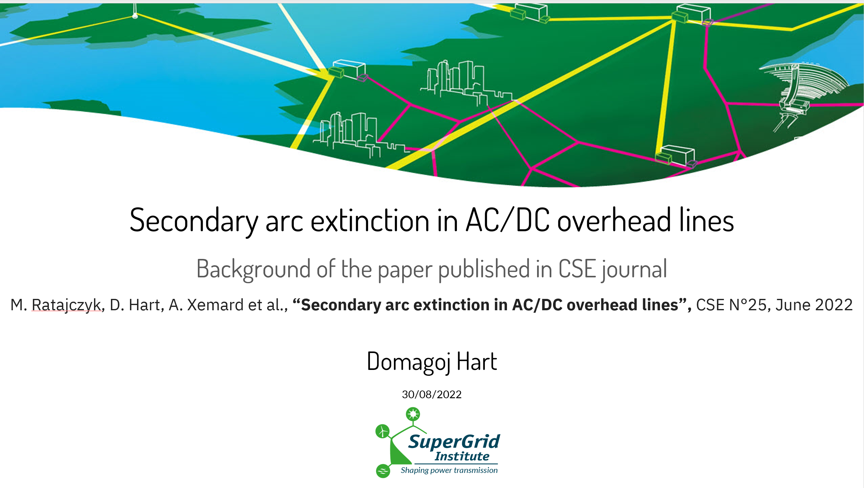Secondary arc in hybrid AC DC overhead lines Secondary arc in hybrid AC DC overhead lines